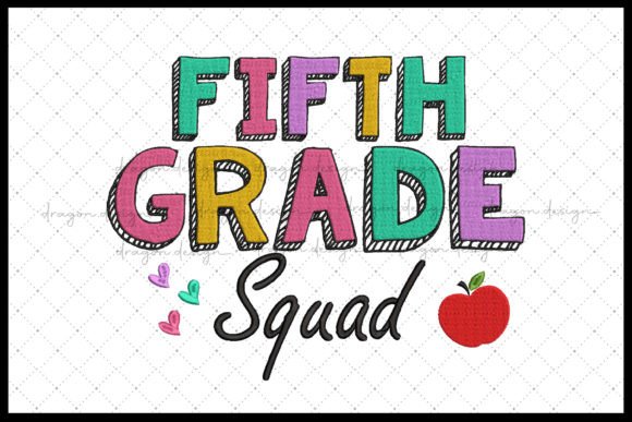 Fifth Grade Squad Embroidery Design Review for Personalized Gifts